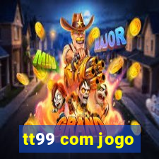 tt99 com jogo